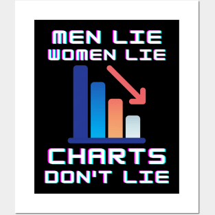 Men Lie Women Lie Charts Don't Lie Posters and Art